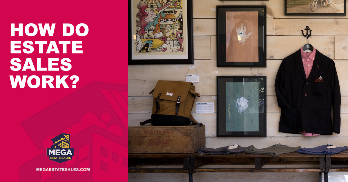 How Do Estate Sales Work?