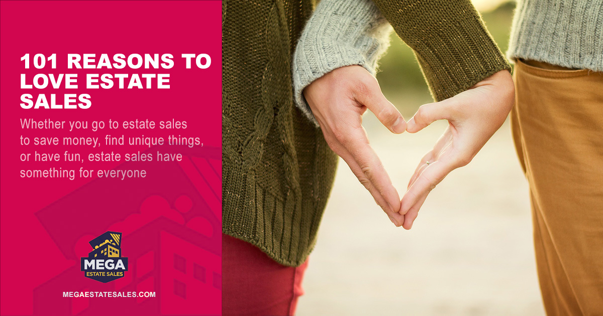 101 Reasons To Love Estate Sales